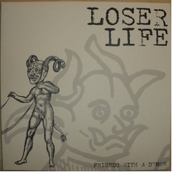 Loser Life Friends With A Demon Vinyl LP USED
