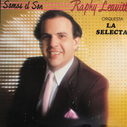 Raphy Leavitt Y Su Orquesta La Selecta Somos El Son Vinyl LP USED