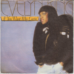 Evelyn King If You Want My Lovin' Vinyl 7" USED