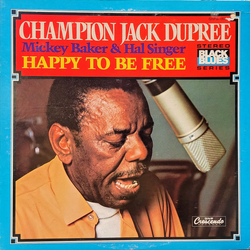 Champion Jack Dupree / Mickey Baker / Hal Singer Happy To Be Free Vinyl LP USED