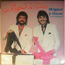 Miguel, Oscar Y La Fantasía Un Regalo De Salsa Vinyl LP USED