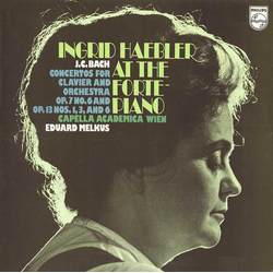 Johann Christian Bach / Ingrid Haebler / Capella Academica Wien / Eduard Melkus Concertos For Clavier And Orchestra Op. 7 No. 6 And Op. 13 Nos. 1, 3 A