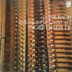 Johann Christian Bach / Ingrid Haebler Sechs Sonaten für Clavier, op.5 Vinyl LP USED