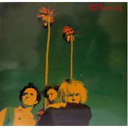 The Gun Club Miami Vinyl LP USED