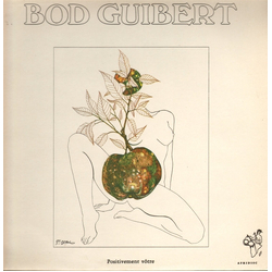 Bod Guibert Positivement Vôtre Vinyl LP USED