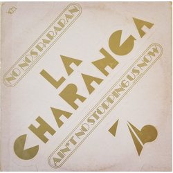 Charanga 76 No Nos Pararan Vinyl LP USED