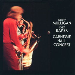 Gerry Mulligan / Chet Baker Carnegie Hall Concert Volume 1 Vinyl LP USED