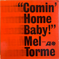 Mel Tormé Comin' Home Baby! Vinyl LP USED