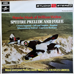Royal Liverpool Philharmonic Orchestra / Sir Charles Groves / Sir William Walton Popular Music Of William Walton: Spitfire Prelude And Fugue Vinyl LP 