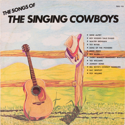 Various The Songs Of The Singing Cowboys Vinyl LP USED