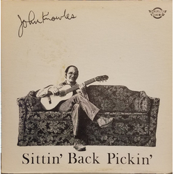 John Knowles (2) Sittin' Back Pickin' Vinyl LP USED