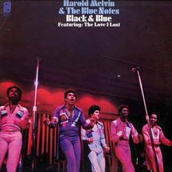 Harold Melvin And The Blue Notes Black & Blue Featuring: The Love I Lost Vinyl LP USED