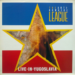 Anti-Nowhere League Live In Yugoslavia Vinyl LP USED