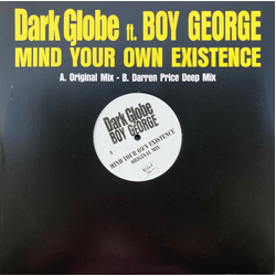 Dark Globe / Boy George Mind Your Own Existence Vinyl 12" USED