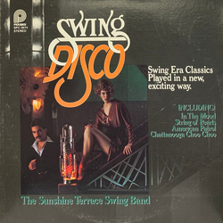 The Sunshine Terrace Swing Band Swing Disco Vinyl LP USED