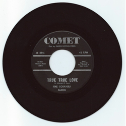The Corvairs (2) True True Love / Hey Sally Mae Vinyl 7" USED