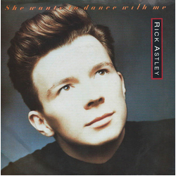 Rick Astley She Wants To Dance With Me Vinyl 7" USED