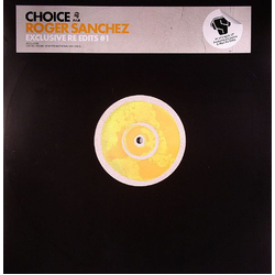 Roger Sanchez Choice (Exclusive Re Edits #1) Vinyl 12" USED