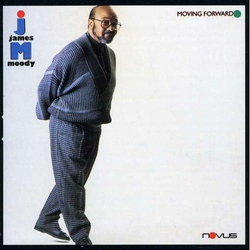 James Moody Moving Forward Vinyl LP USED