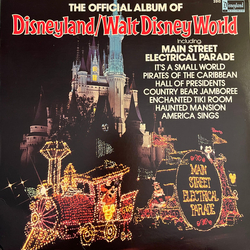 Various The Official Album Of Disneyland/Walt Disney World Vinyl LP USED