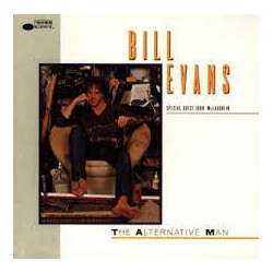 Bill Evans (3) The Alternative Man Vinyl LP USED