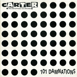 Carter The Unstoppable Sex Machine 101 Damnations Vinyl LP USED