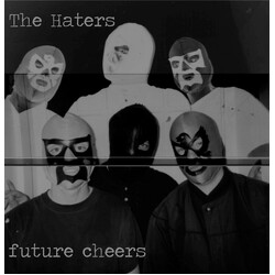 The Haters Future Cheers Vinyl LP USED