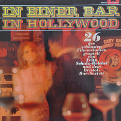 Fritz Schulz-Reichel & Bristol-Bar-Sextett In Einer Bar In Hollywood (26 Der Schönsten Filmmelodien) Vinyl LP USED