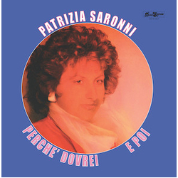 Patrizia Saronni Perché Dovrei / E Poi 12" Ltd RP - USED