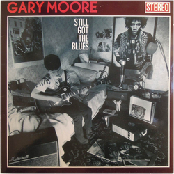 Gary Moore Still Got The Blues LP Album - USED