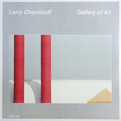 Larry Chernicoff Gallery Of Air Vinyl LP USED