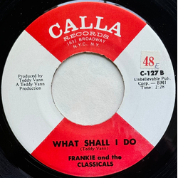 Frankie And The Classicals I Only Have Eyes For You / What Shall I Do Vinyl 7" USED