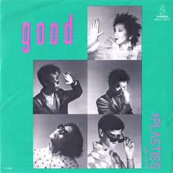 Plastics Good! Vinyl 7" USED