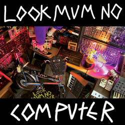 Look Mum No Computer Look Mum No Mixtape Vinyl 12" USED