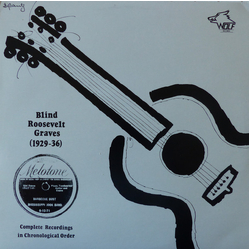 Blind Roosevelt Graves (1929-1936): Complete Recordings In Chronological Order Vinyl LP USED