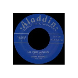Jimmy Liggins Boogie Woogie King / No More Alcohol Vinyl 7" USED