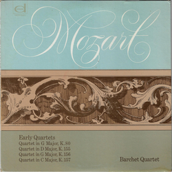 Wolfgang Amadeus Mozart / Barchet-Quartett Early Quartets (Quartet In G Major, K. 80 / Quartet In D Major, K. 155 / Quartet In G Major, K. 156 / Quart