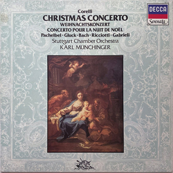 Arcangelo Corelli / Stuttgarter Kammerorchester / Karl Münchinger Christmas Concerto = Weihnachtskonzert = Concerto Pour La Nuit De Noël Vinyl LP USED