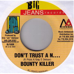 Bounty Killer Don't Trust A N.... Vinyl 7" USED