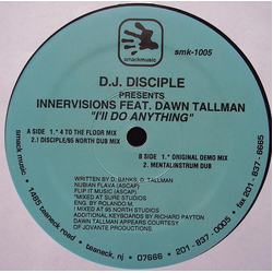DJ Disciple / Innervisions (3) / Dawn Tallman I'll Do Anything Vinyl 12" USED