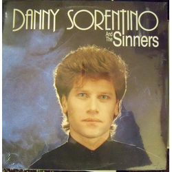 Danny Sorentino / The Sinners (13) Danny Sorentino And The Sinners Vinyl LP USED
