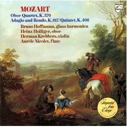Wolfgang Amadeus Mozart / Bruno Hoffmann / Heinz Holliger / Herman Krebbers / Aurèle Nicolet Oboe Quartet, K.370 / Adagio And Rondo, K.617 / Quintet, 