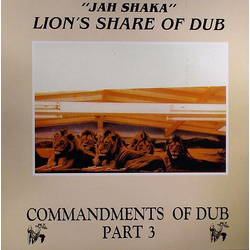 Jah Shaka Lion's Share Of Dub (Commandments Of Dub Part 3) Vinyl LP USED