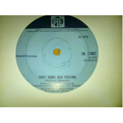 Pickettywitch That Same Old Feeling Vinyl 7" USED