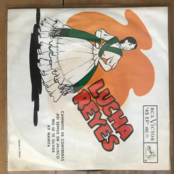 Lucha Reyes (2) El Camino de Contreras Vinyl 7" USED