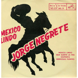 Jorge Negrete Mexico Lindo Vinyl 7" USED