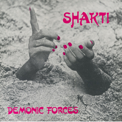 Shakti Demonic Forces Vinyl LP USED