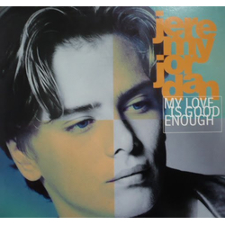 Jeremy Jordan My Love Is Good Enough Vinyl 12" USED