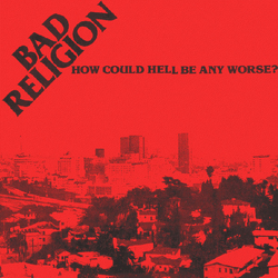 Bad Religion How Could Hell Be Any Worse? Vinyl LP USED