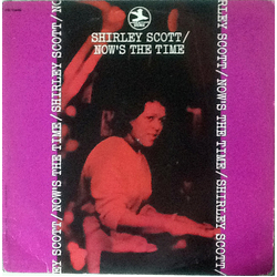 Shirley Scott Now's The Time Vinyl LP USED